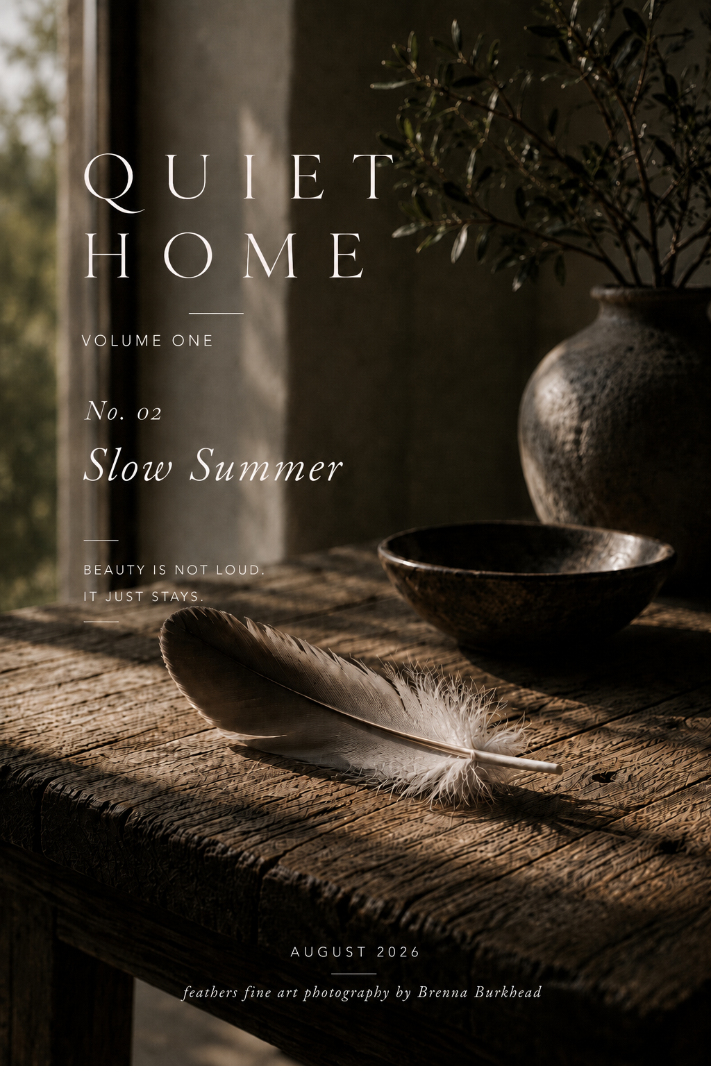 Slow Summer No. 02 — Beauty Waiting to Be Noticed